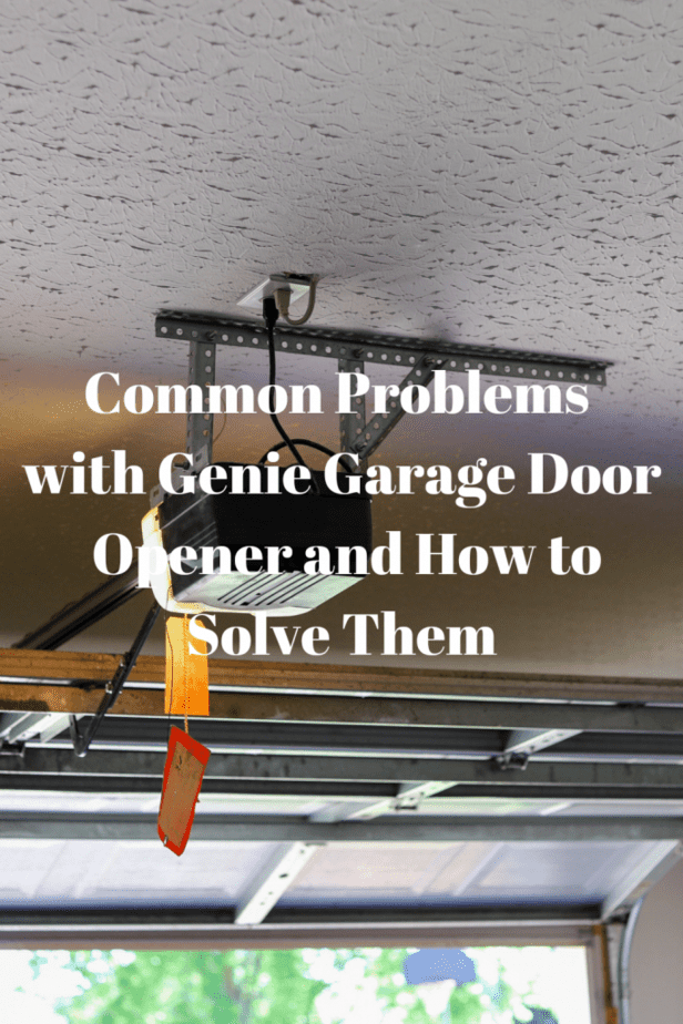 Common Problems with Genie Garage Door Opener and How to Solve Them