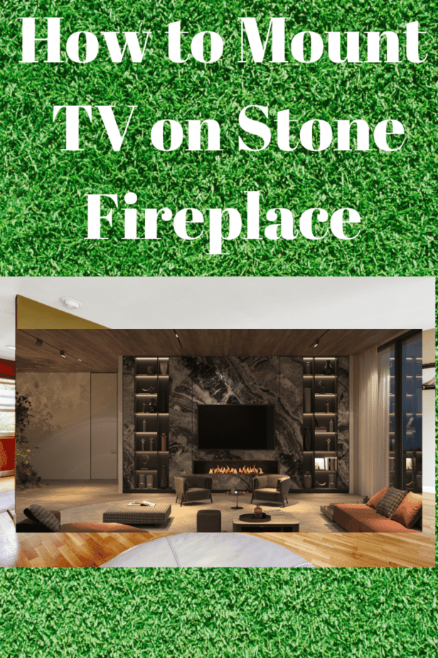 How to Mount TV on Stone Fireplace