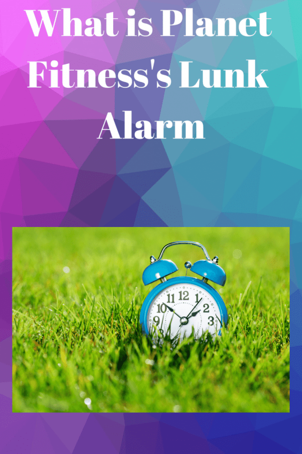 What is Planet Fitness's Lunk Alarm