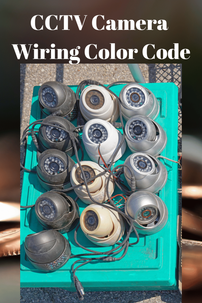 CCTV Camera Wiring Color Code